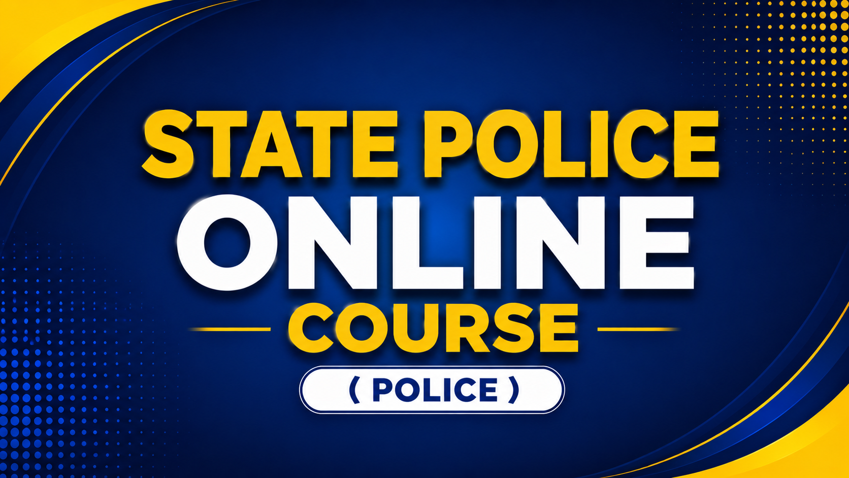 state police ONLINE COURSE